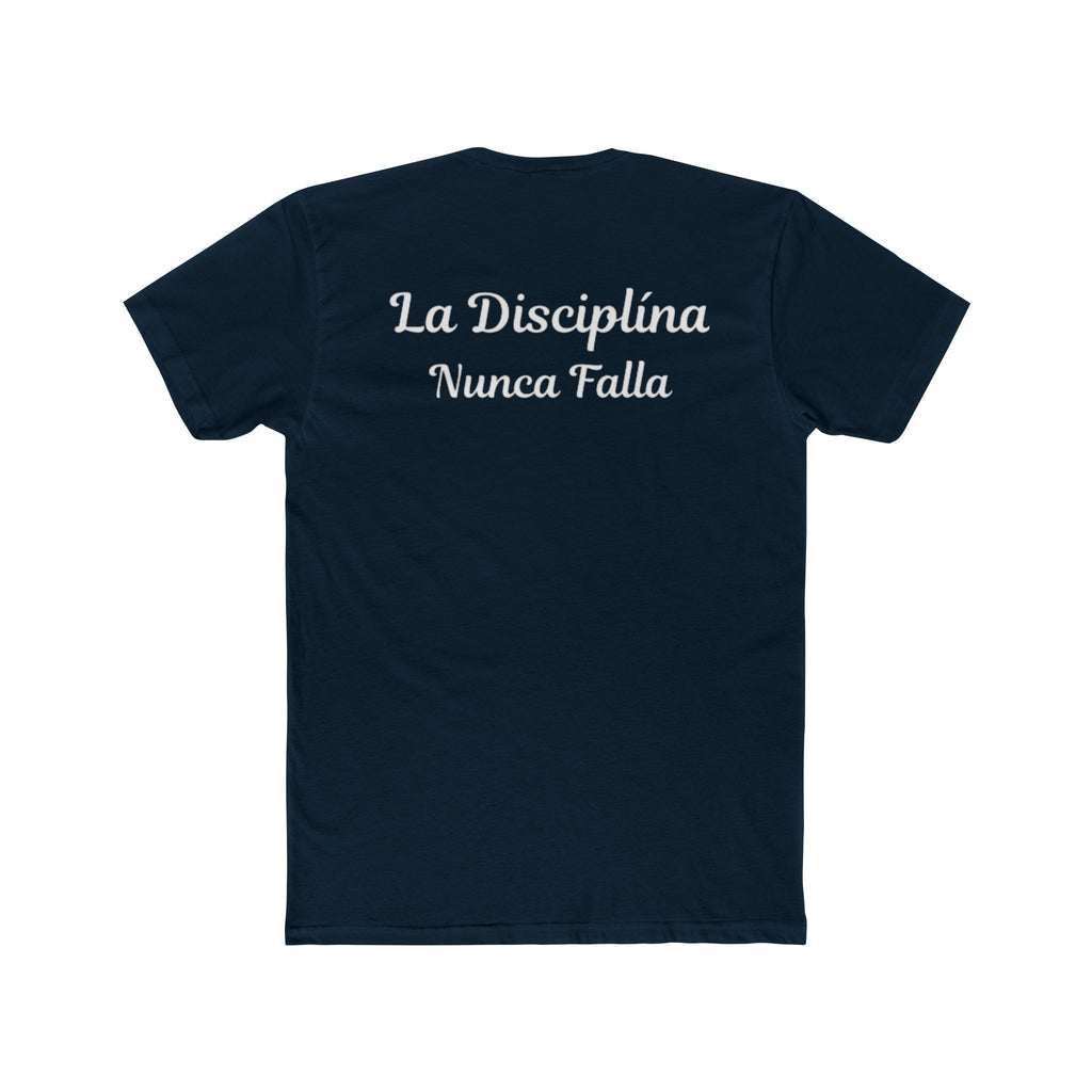 La Disciplina Nunca Falla Tee