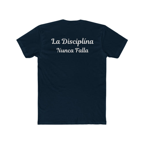 La Disciplina Nunca Falla Tee