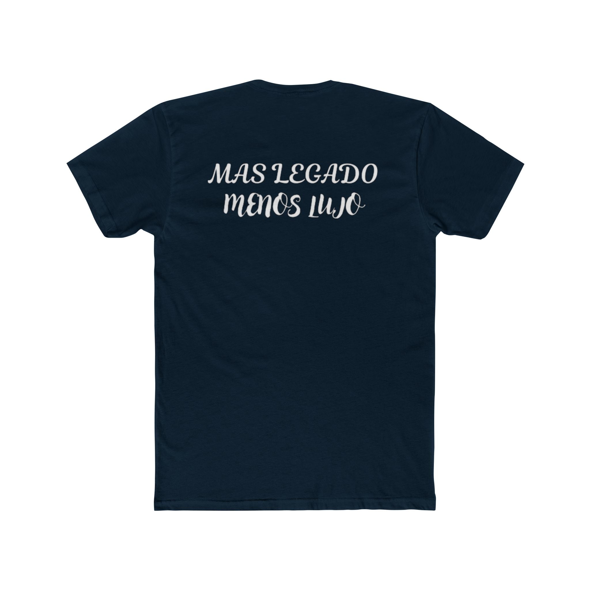 Crew Tee — "Más Legado Menos Lujo" Spanish Statement T‑Shirt