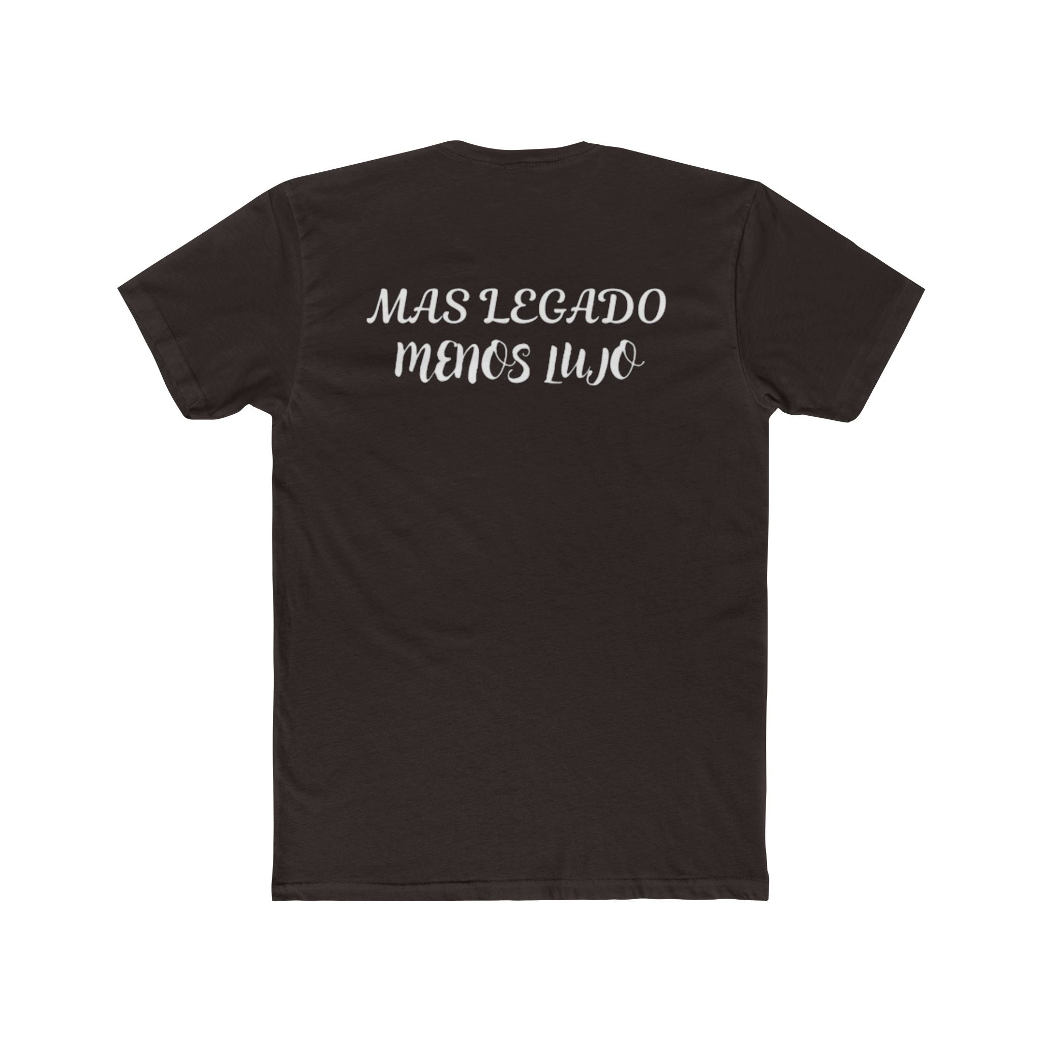 Crew Tee — "Más Legado Menos Lujo" Spanish Statement T‑Shirt
