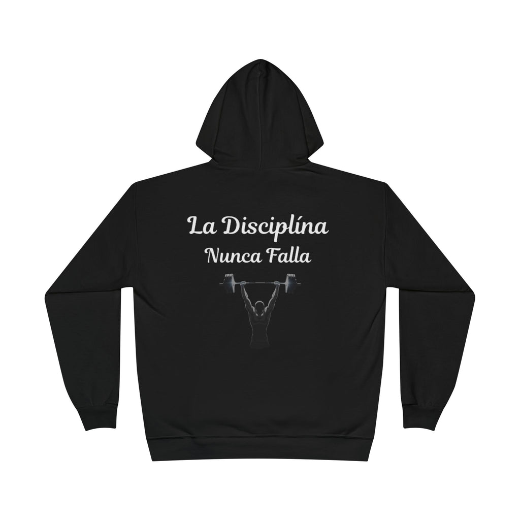 La Disciplina Nunca Falla Hoodie