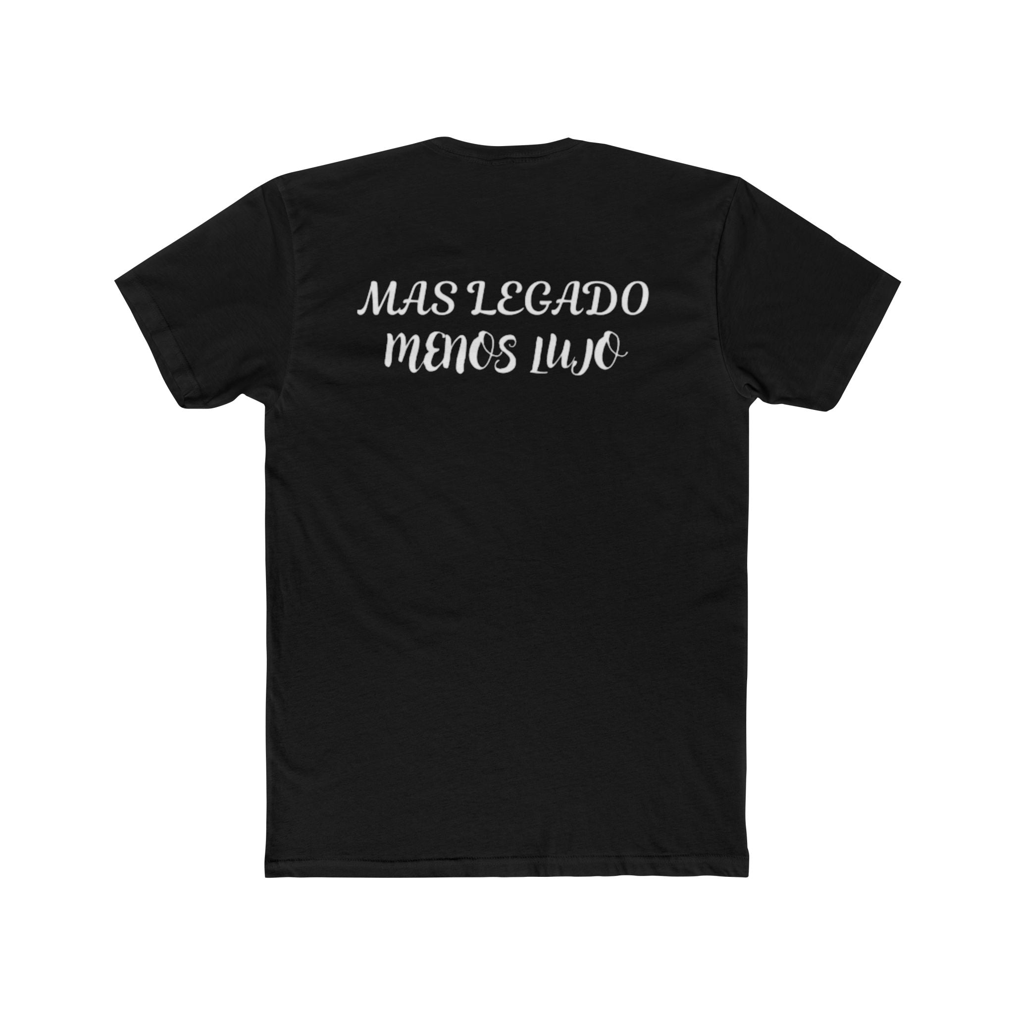 Crew Tee — "Más Legado Menos Lujo" Spanish Statement T‑Shirt