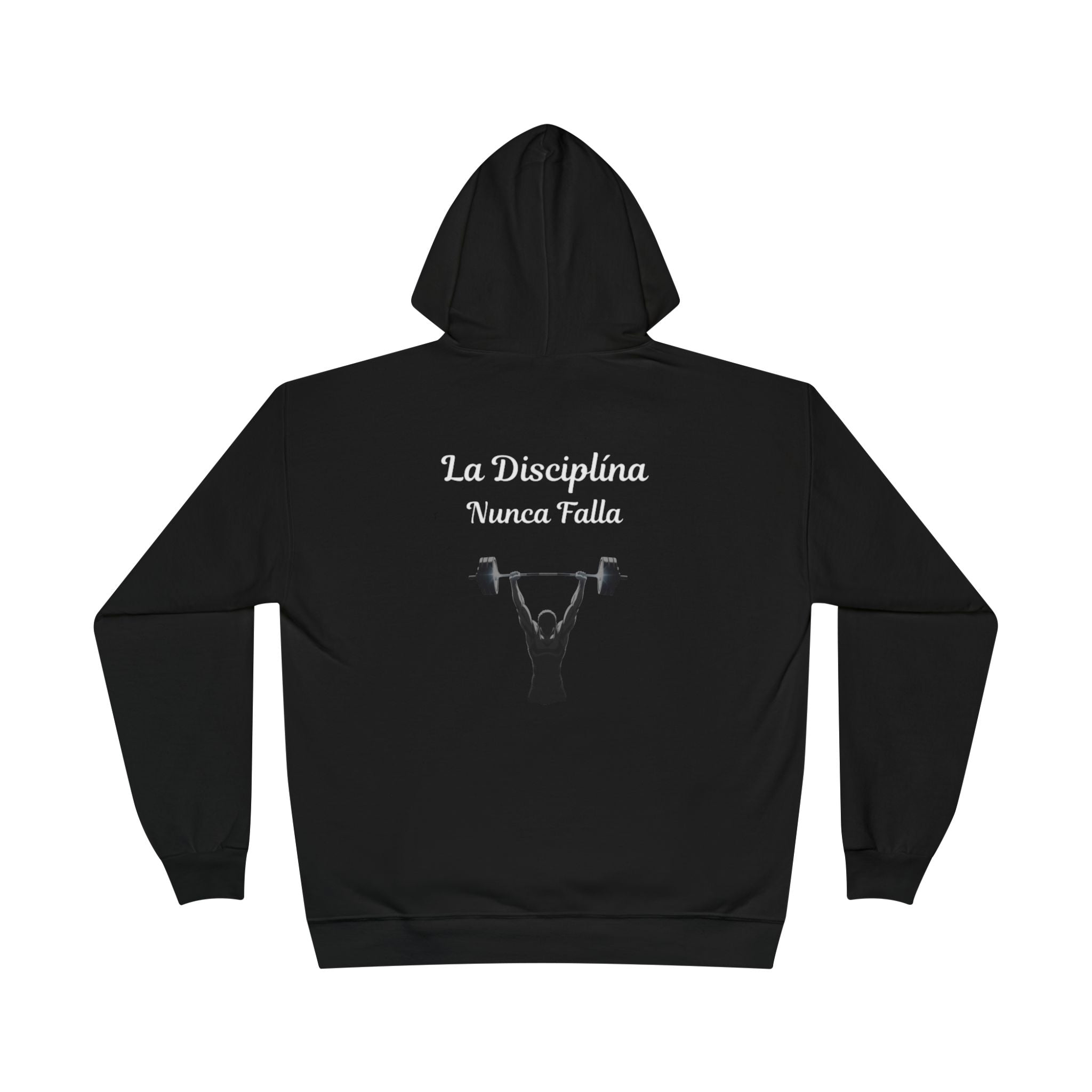 La Disciplina Nunca Falla Hoodie