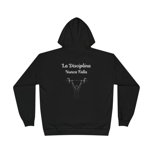 La Disciplina Nunca Falla Hoodie